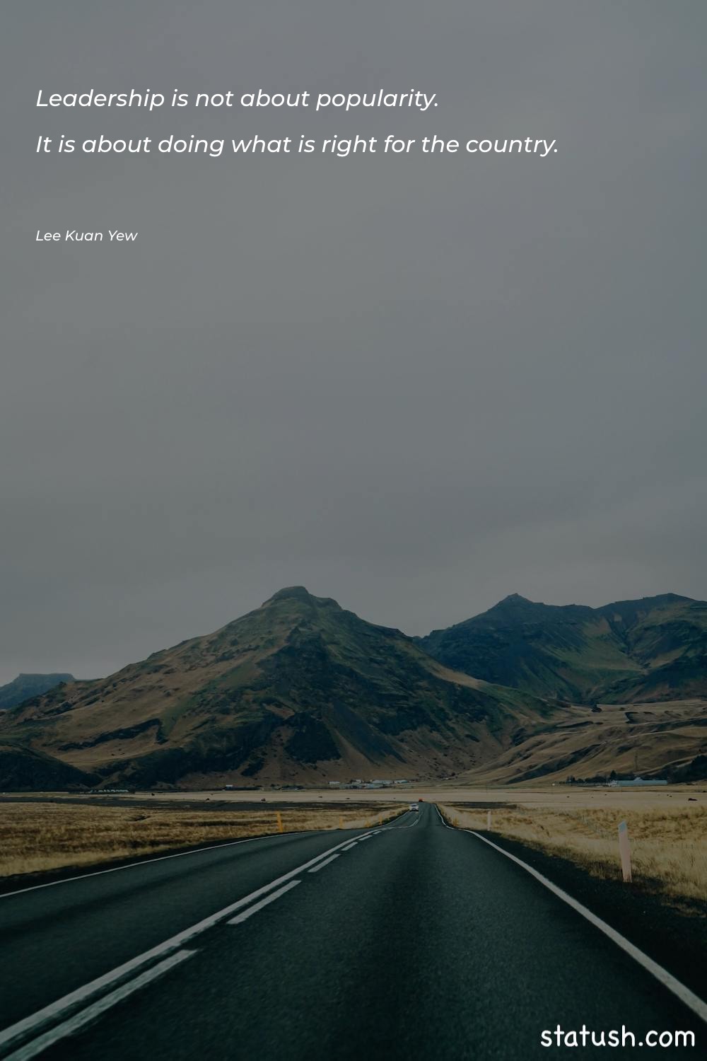 Leadership is not about popularity Leadership Quotes at statush.com