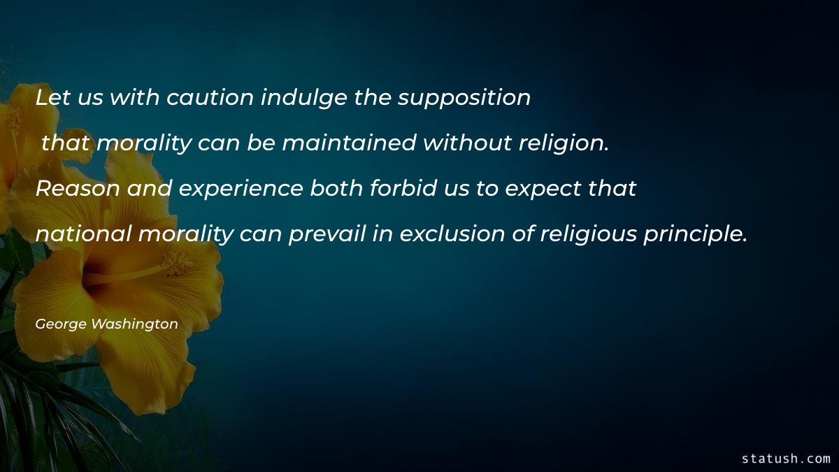 Let us with caution indulge the supposition Motivational Quotes at statush.com