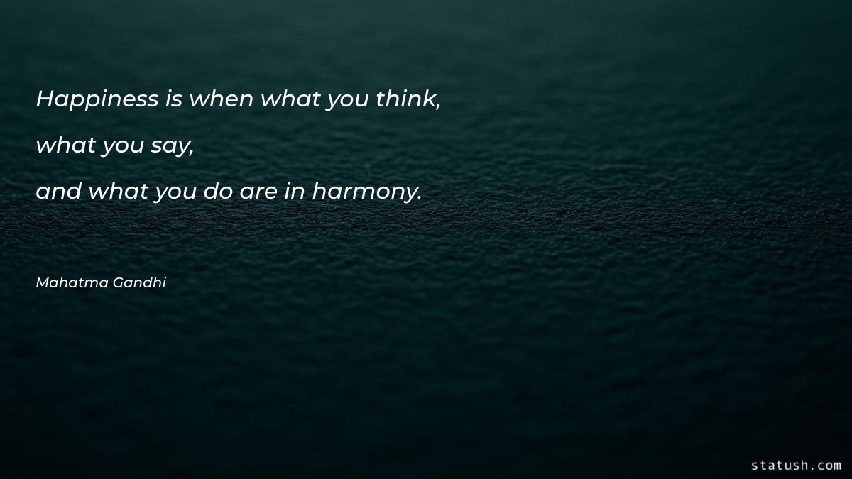 Happiness is when what you