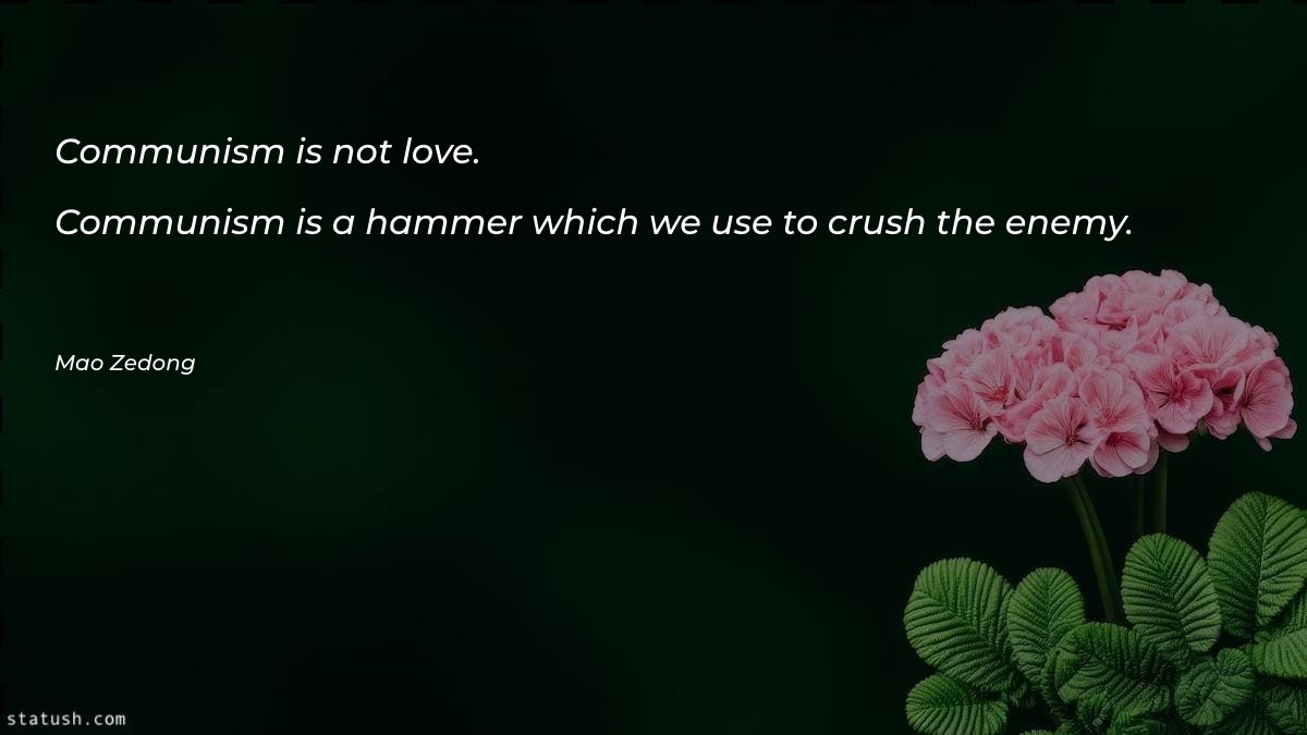 Communism is not love. Communism Motivational Quotes at statush.com