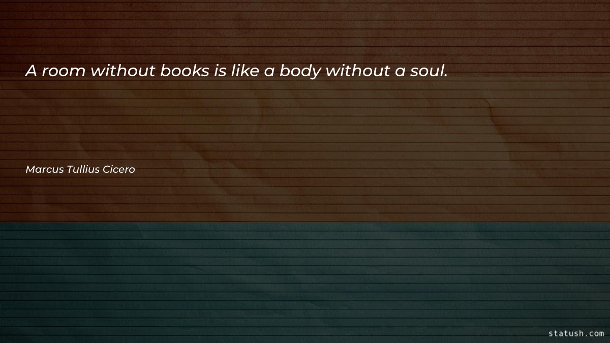 A room without books is Motivational Quotes at statush.com