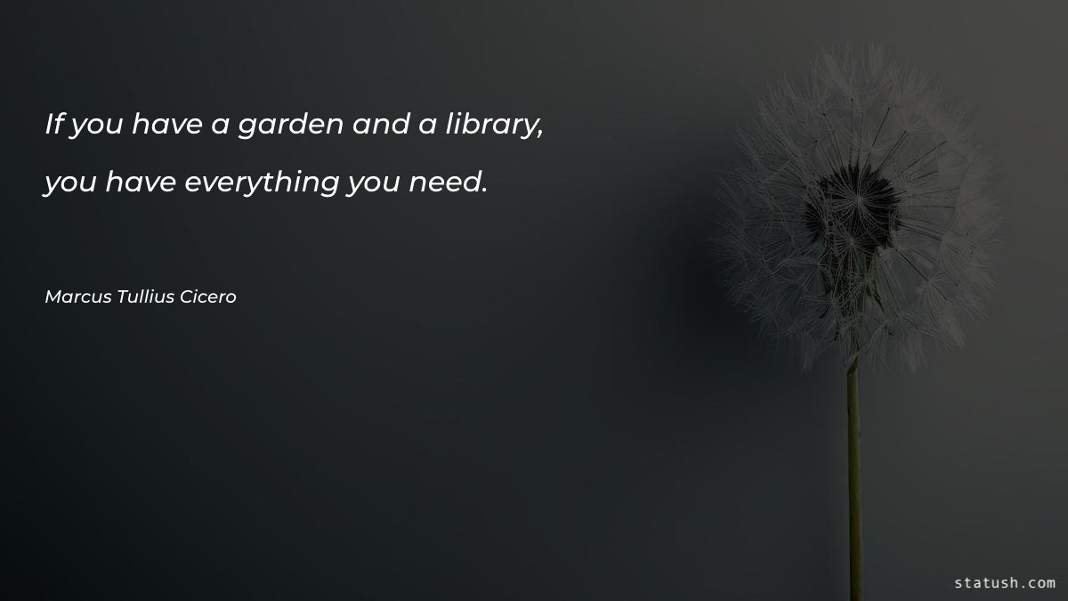 If you have a garden