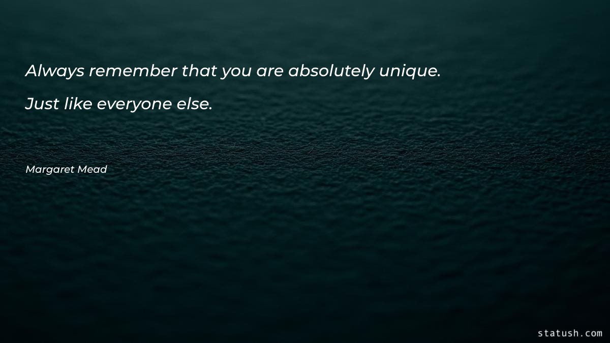 Always remember that you are