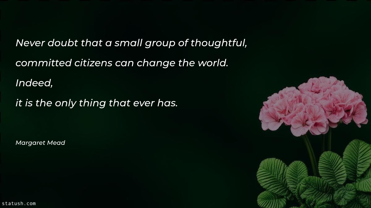 Never doubt that a small Motivational Quotes at statush.com