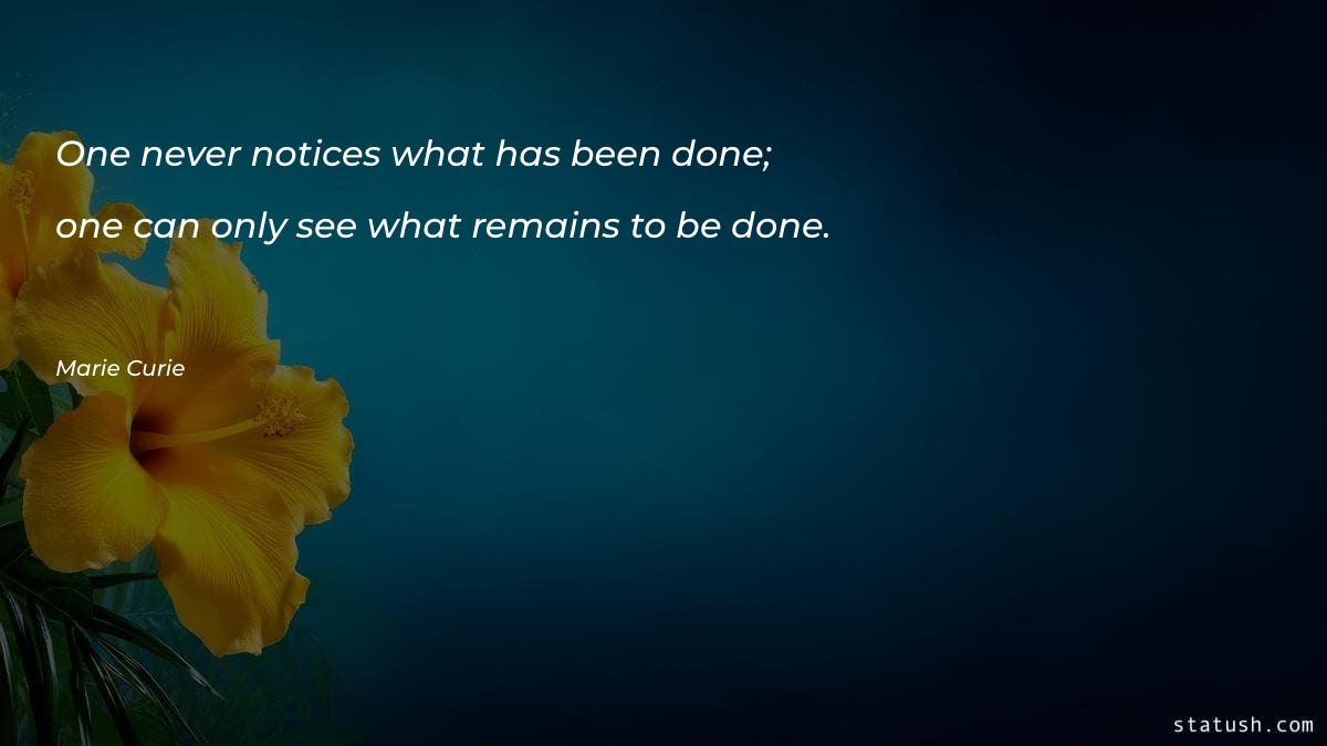 One never notices what has Motivational Quotes at statush.com