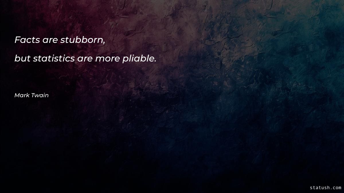 Facts are stubborn - Motivational Quotes at statush.com