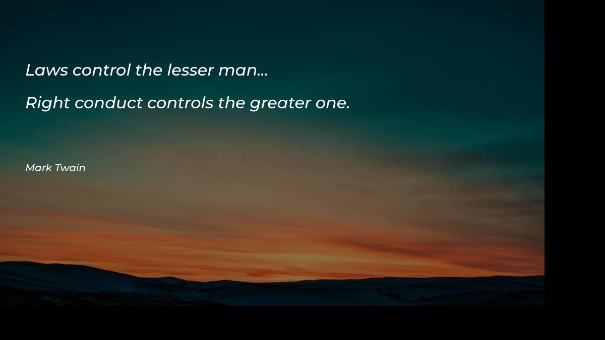 Laws control the lesser man Motivational Quotes at statush.com