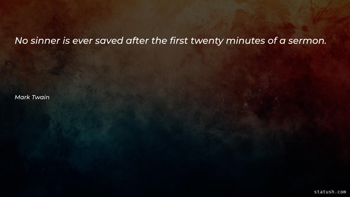 No sinner is ever saved Motivational Quotes at statush.com