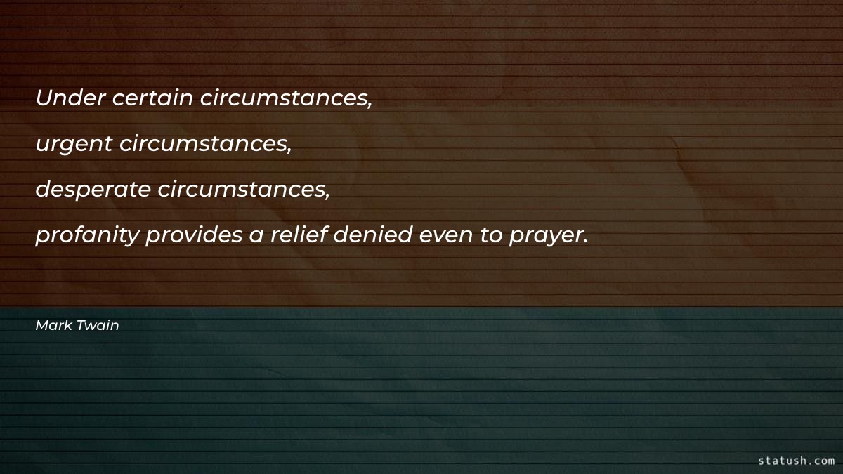 Under certain circumstances - Motivational Quotes at statush.com