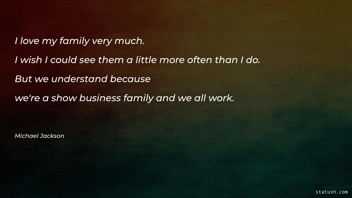 I love my family very much