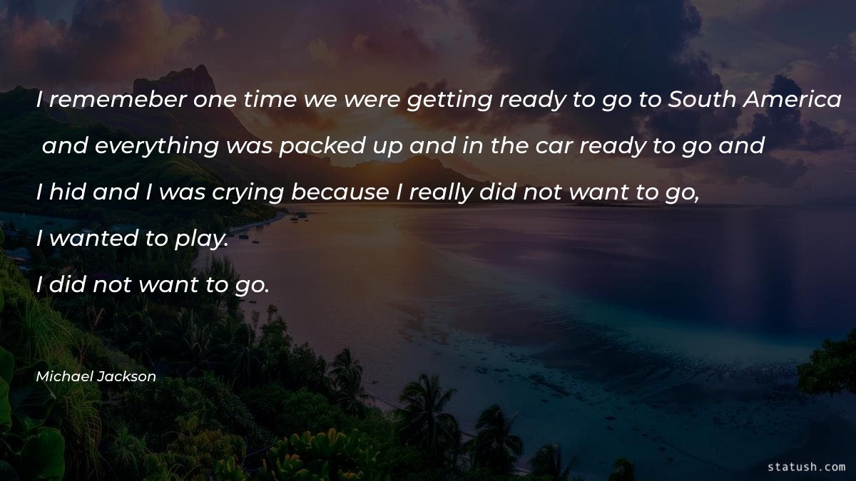 I rememeber one time we were