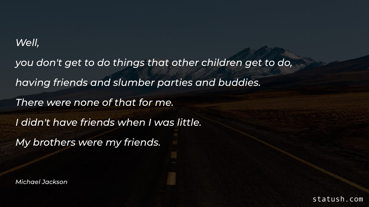 Well you dont get to do