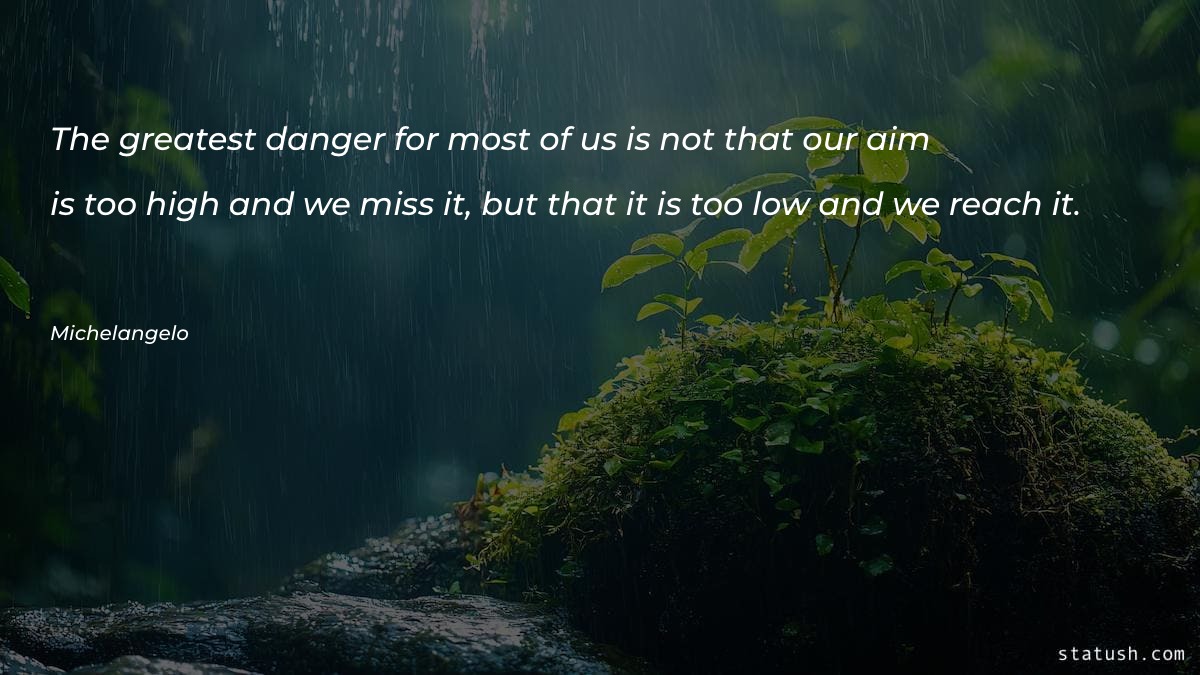 The greatest danger for most