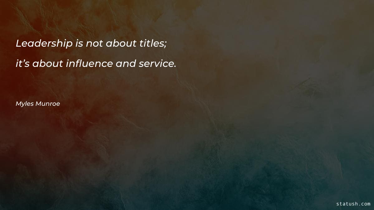 Leadership is not about titles