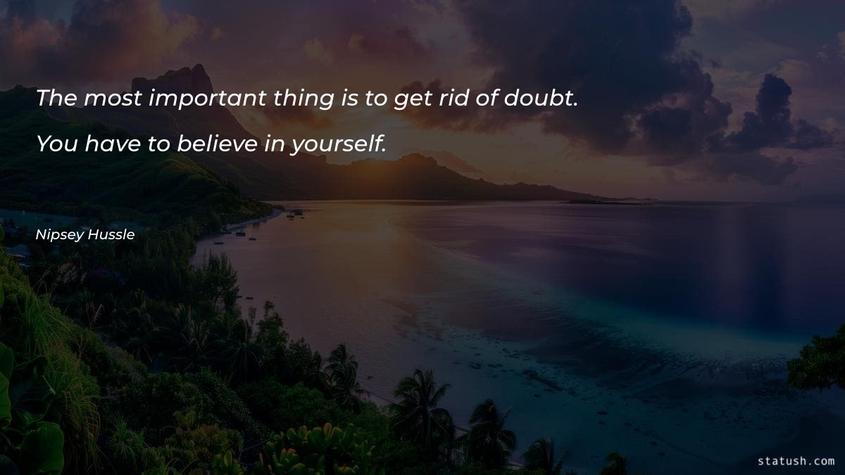 The most important thing is - Motivational Quotes at statush.com