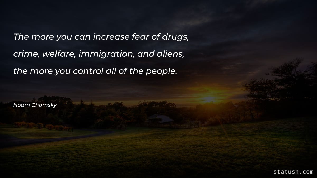 The more you can increase - Fear Quotes at statush.com