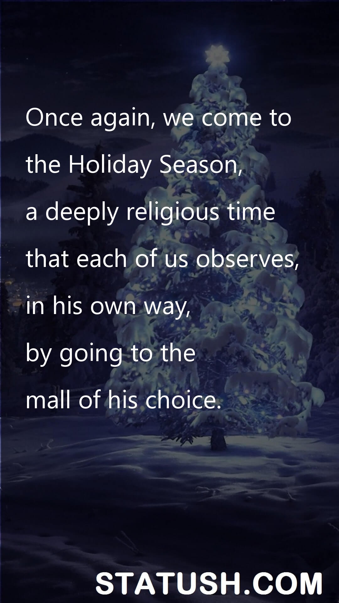 Once again we come to Christmas Quotes at statush.com