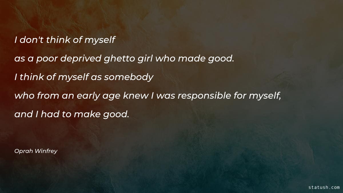 I don't think of myself as a poor Motivational Quotes at statush.com