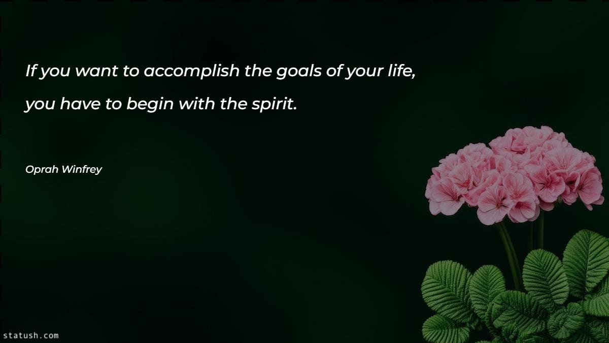 If you want to accomplish the goals of your life - Motivational Quotes at statush.com