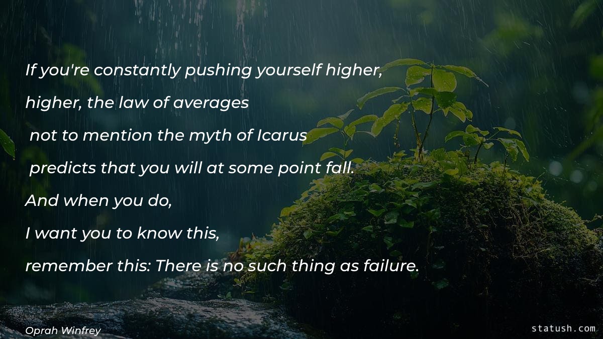 If you're constantly pushing yourself higher - Motivational Quotes at statush.com