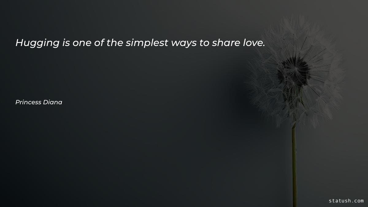 Hugging is one of the Motivational Quotes at statush.com