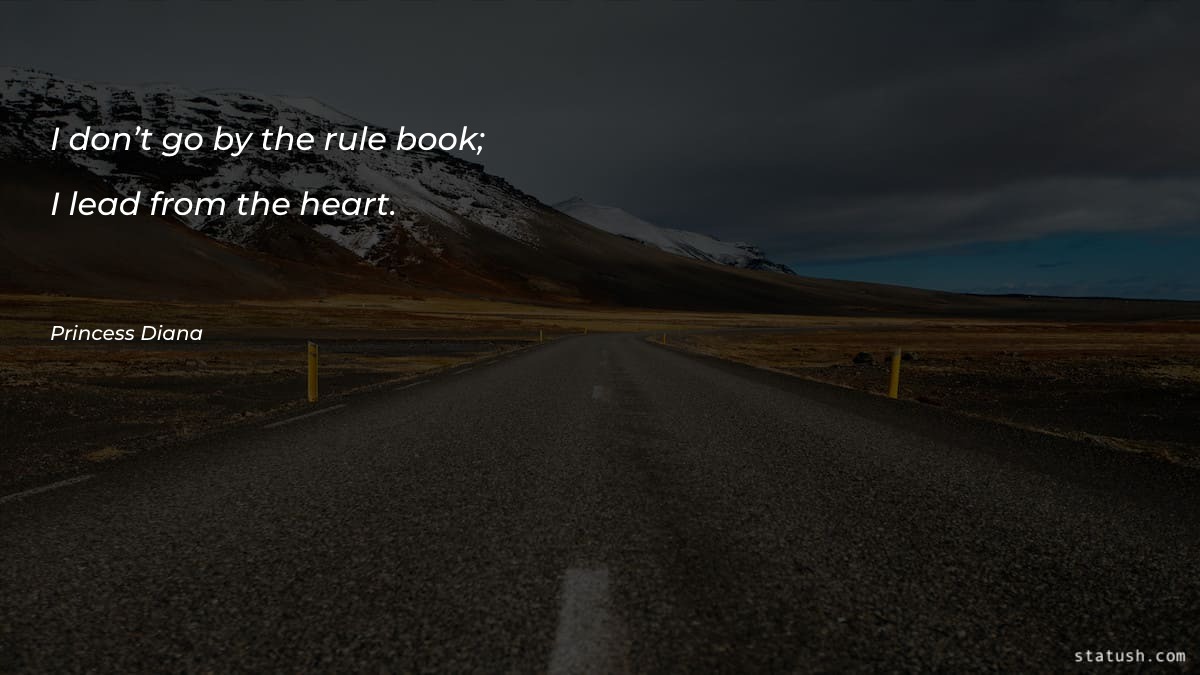 I don’t go by the Motivational Quotes at statush.com