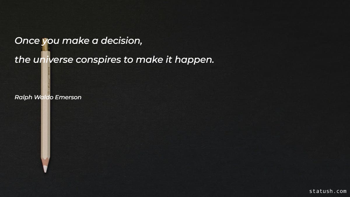 Once you make a decision - Motivational Quotes at statush.com
