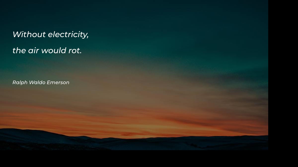 Without electricity - Motivational Quotes at statush.com