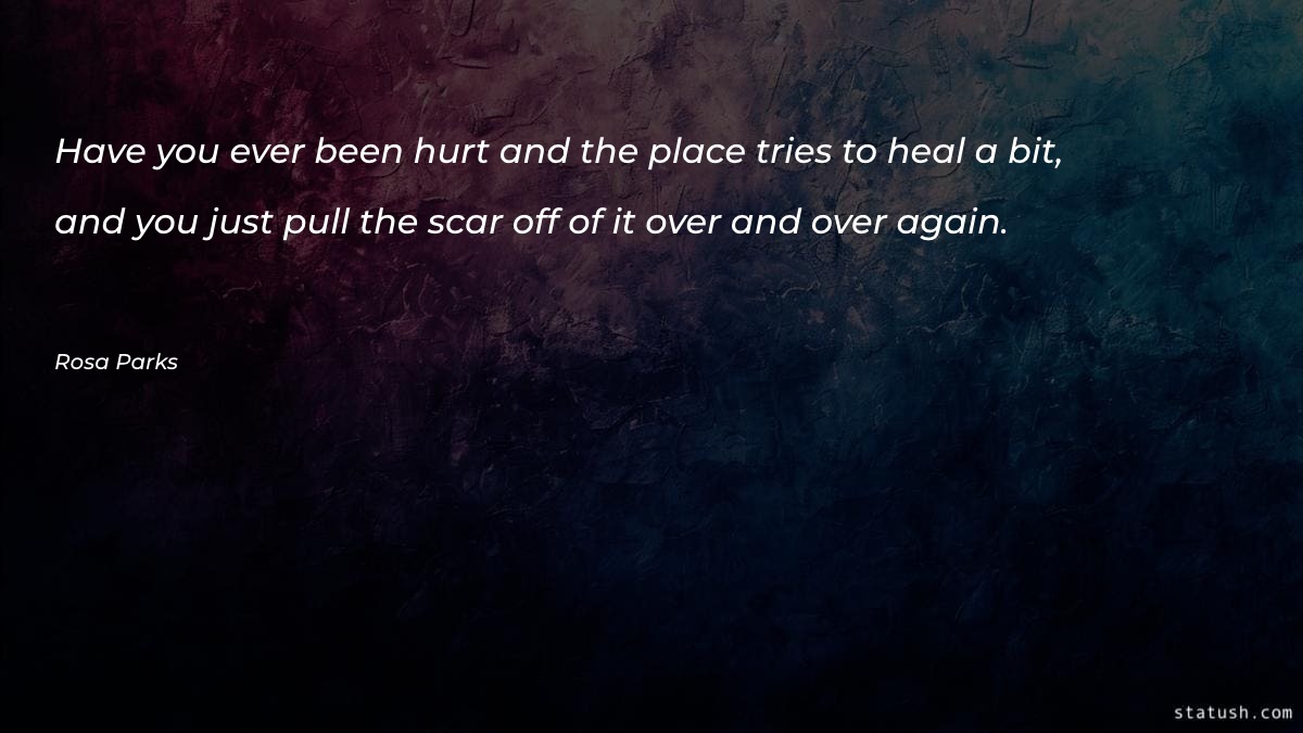 Have you ever been hurt