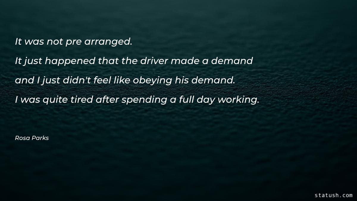 It was not pre-arranged. It