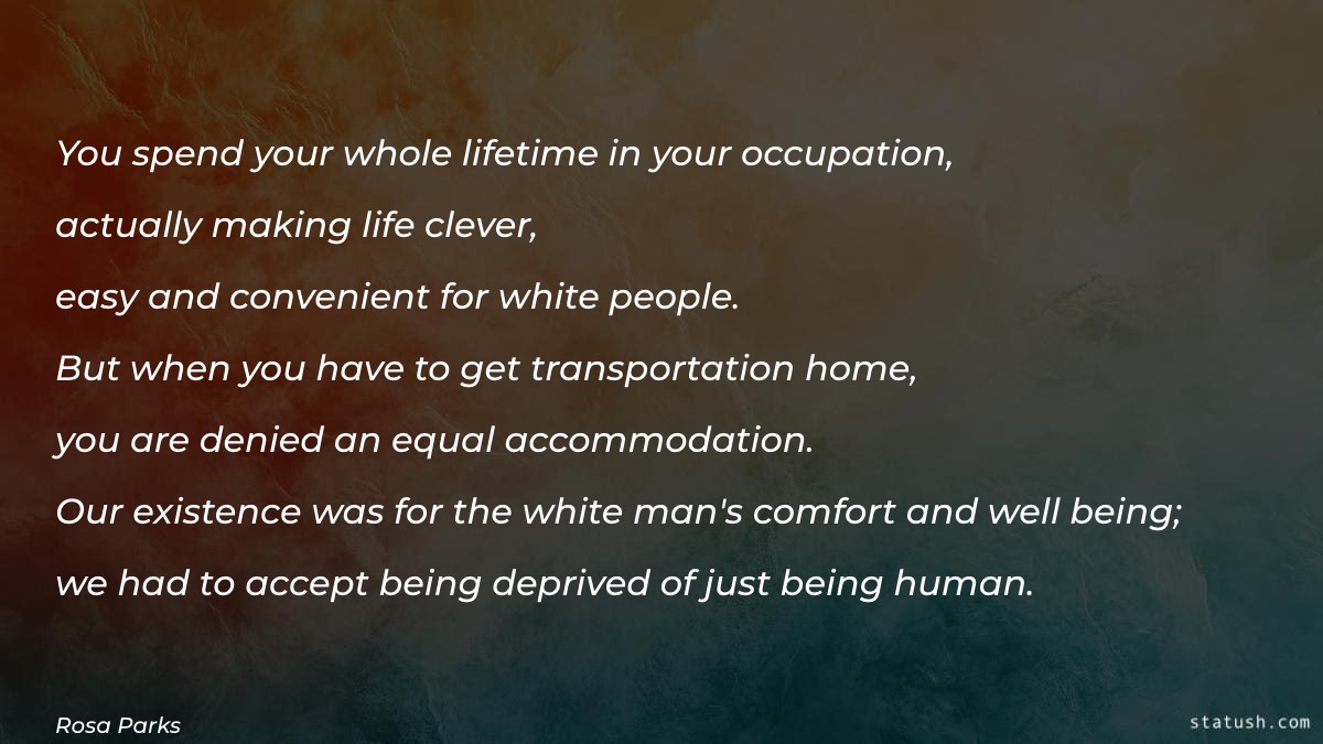 You spend your whole lifetime