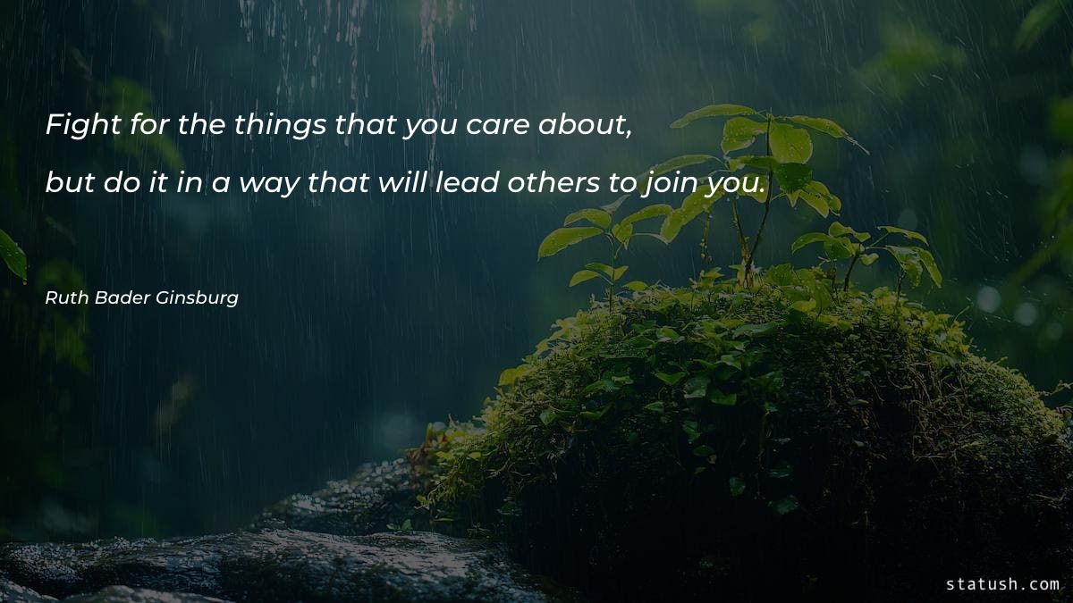 Fight for the things that