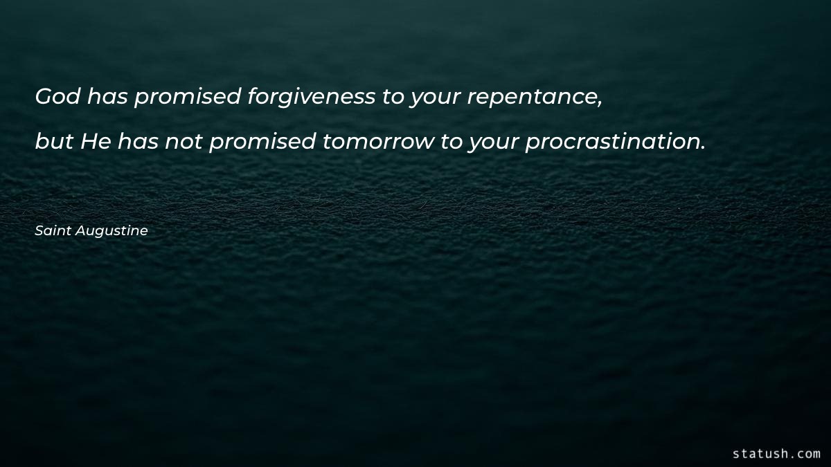 God has promised forgiveness to - Forgiveness Quotes at statush.com