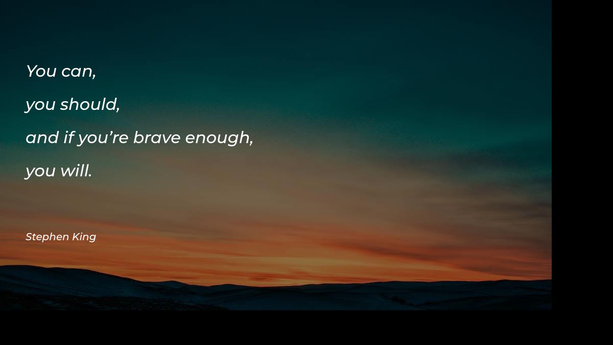 You can, you should, and - Motivational Quotes at statush.com