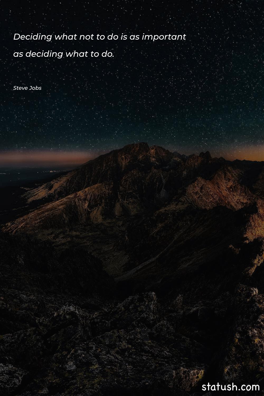 Deciding what not to do - Motivational Quotes at statush.com