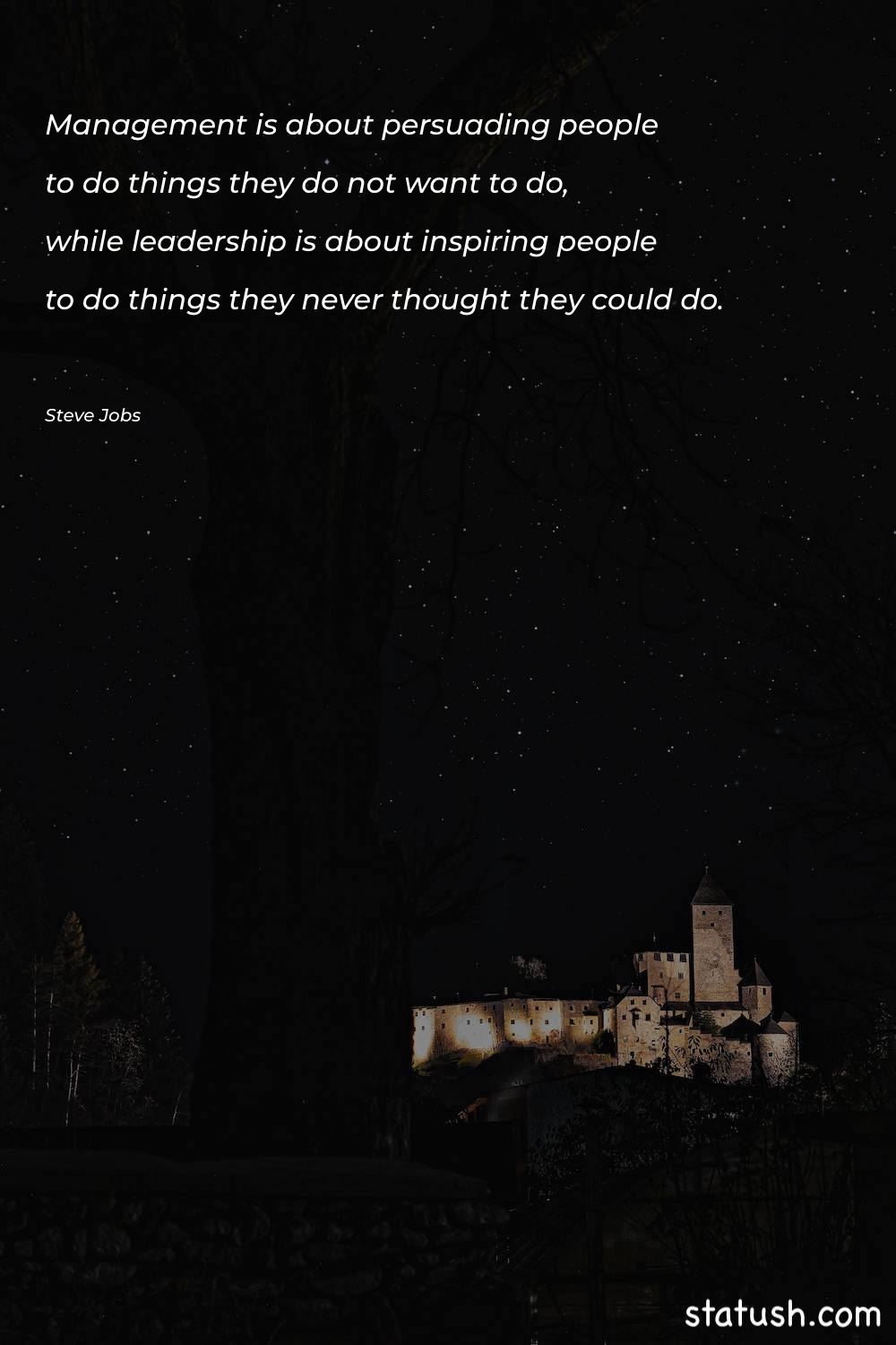 Management is about persuading people - Motivational Quotes at statush.com