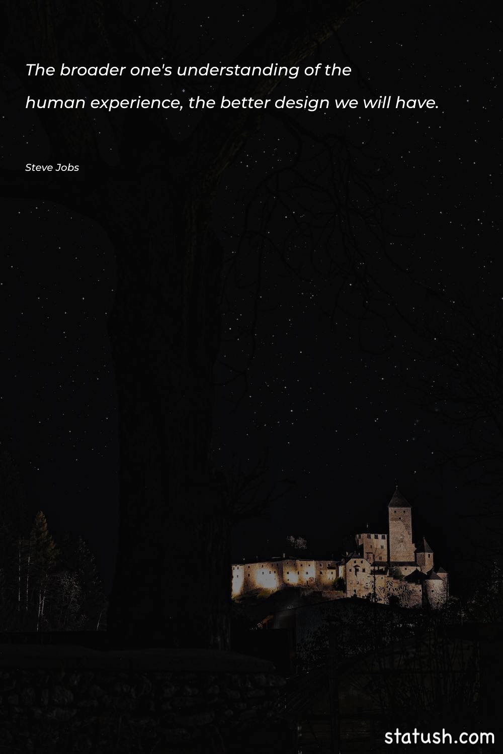 The broader one's understanding of Motivational Quotes at statush.com