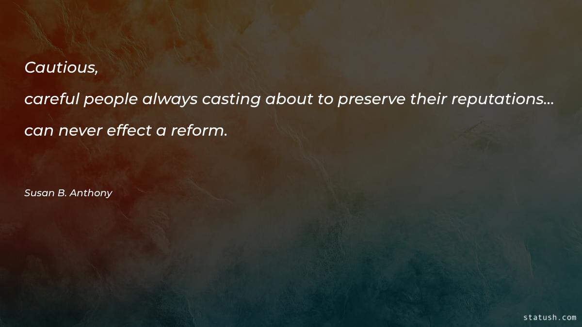 Cautious, careful people always casting - Motivational Quotes at statush.com