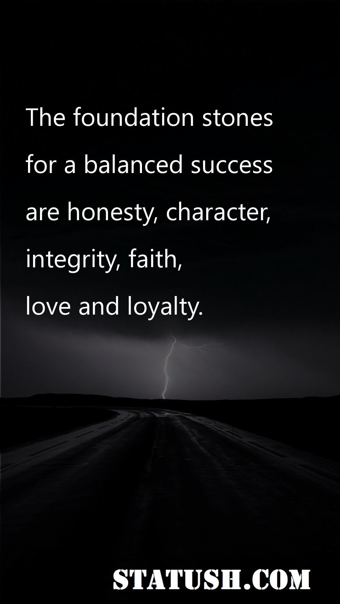 The foundation stones for a balanced success - Success Quotes at statush.com