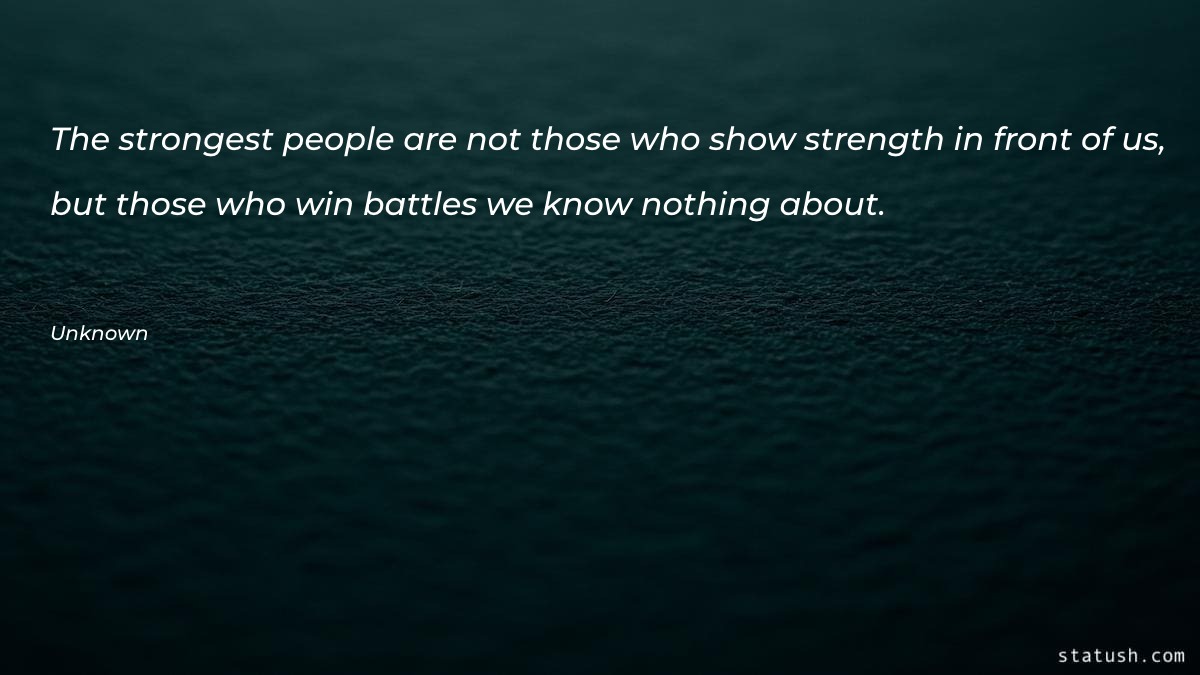 The strongest people are not
