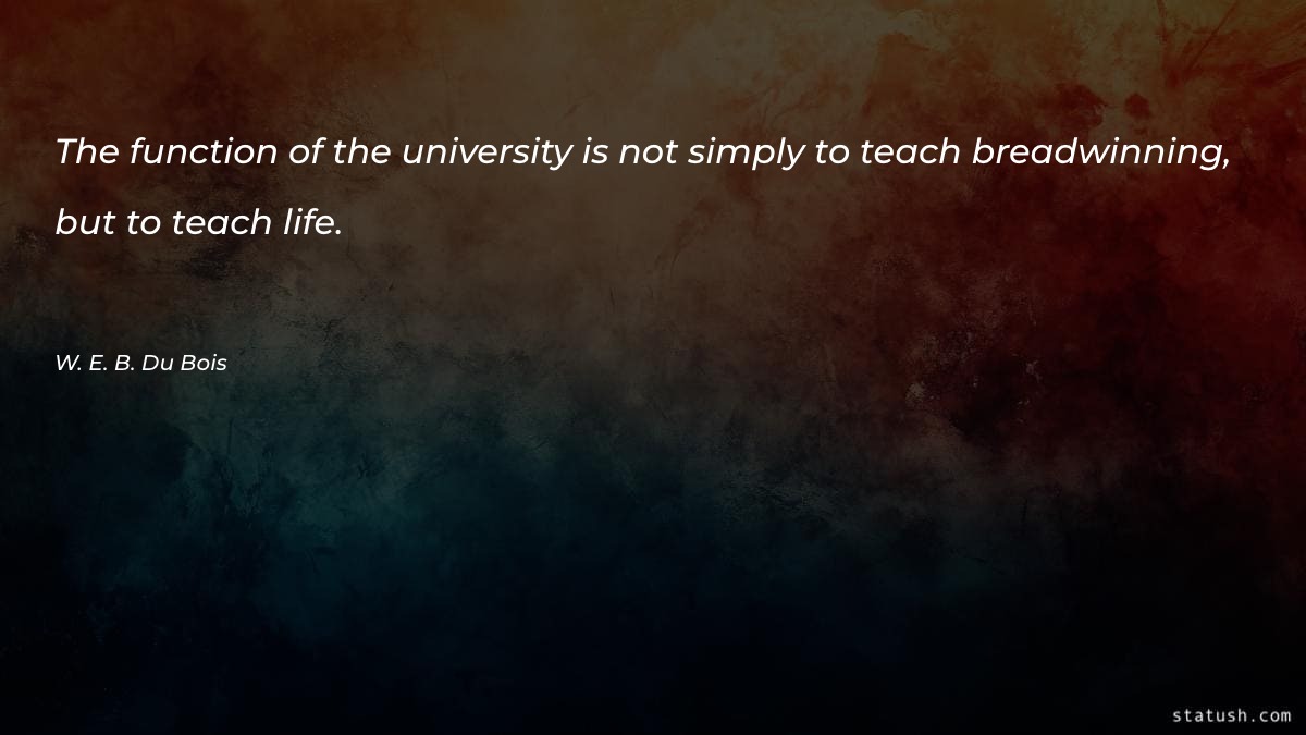 The function of the university Motivational Quotes at statush.com