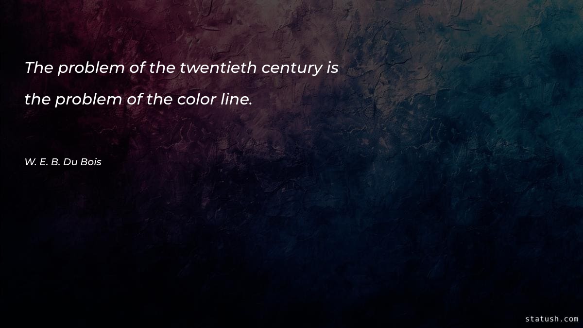 The problem of the twentieth