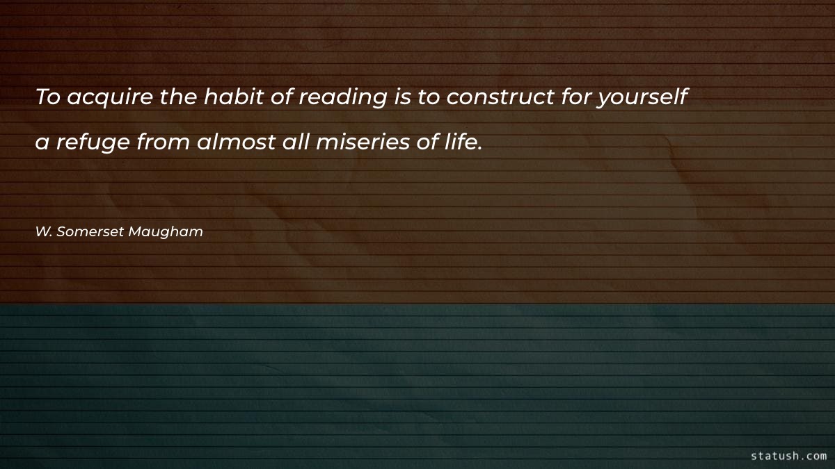 To acquire the habit of Motivational Quotes at statush.com