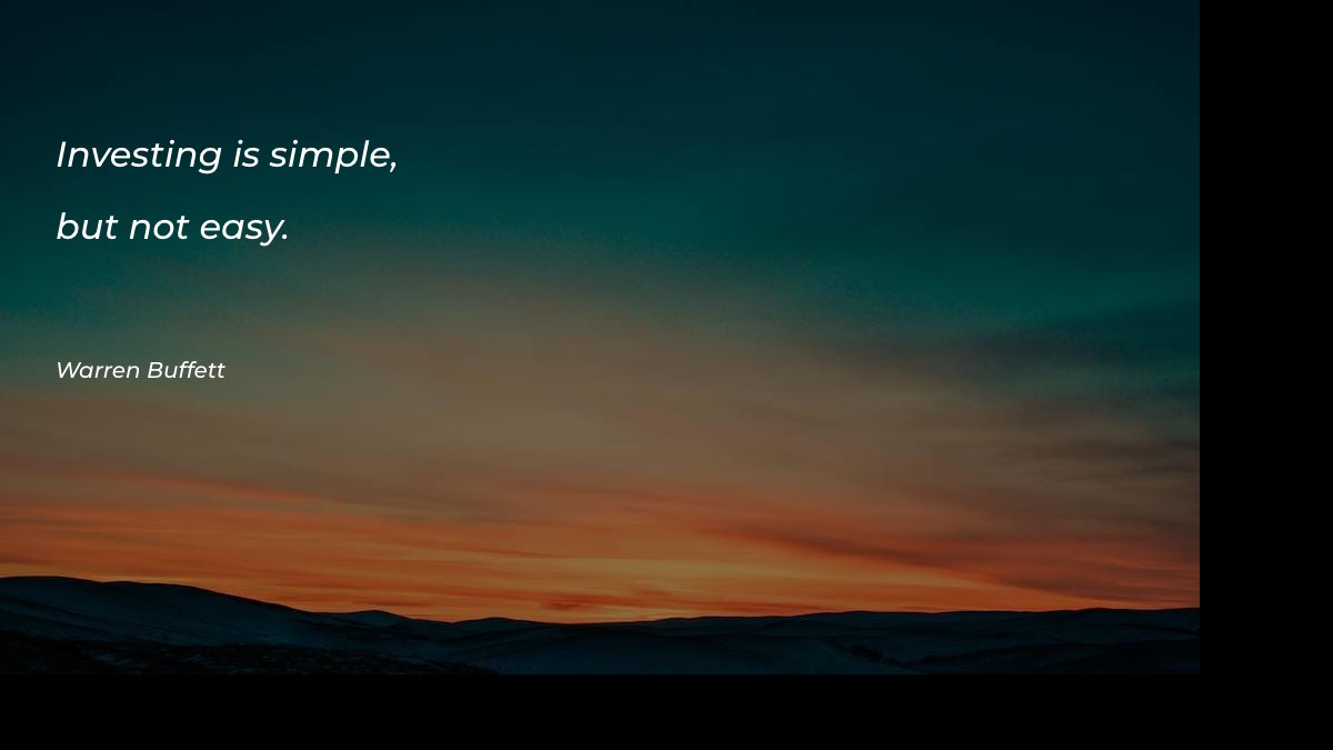 Investing is simple, but not