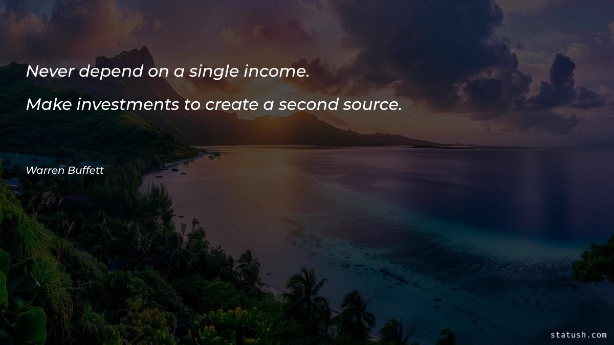 Never depend on a single