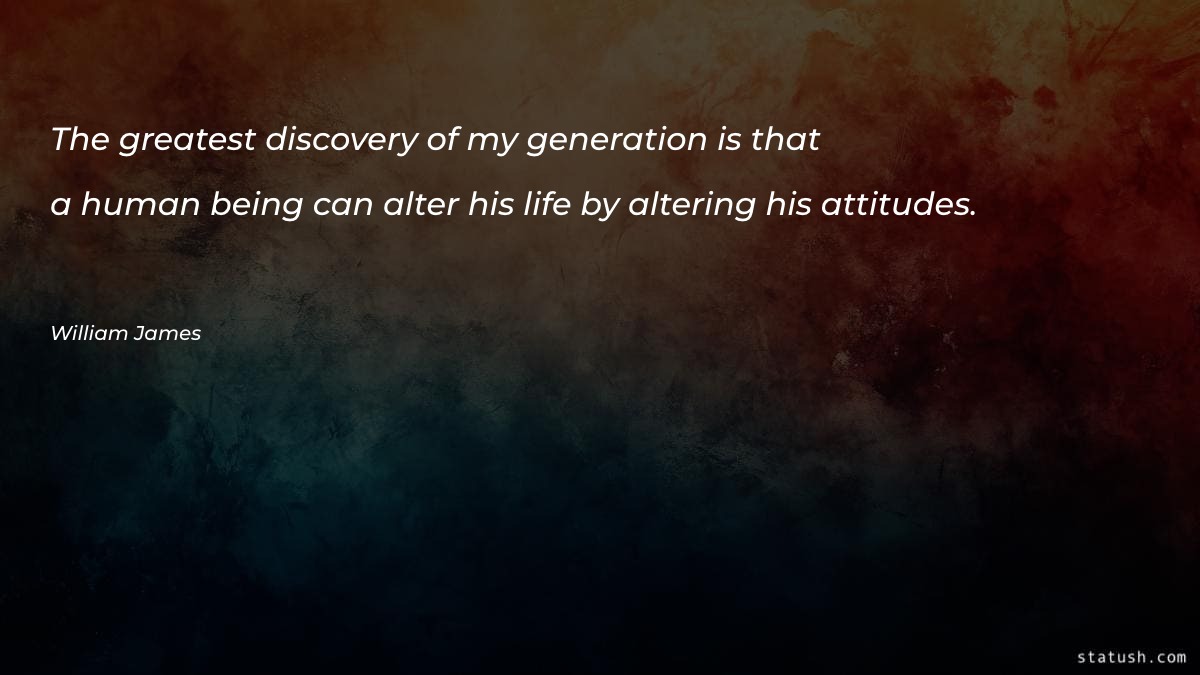 The greatest discovery of my - Attitude Quotes at statush.com
