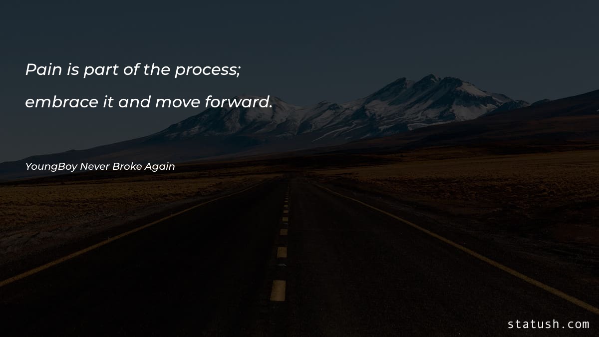 Pain is part of the - Motivational Quotes at statush.com